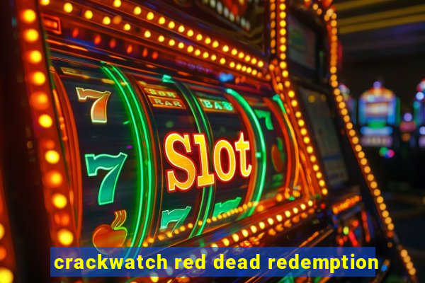 crackwatch red dead redemption